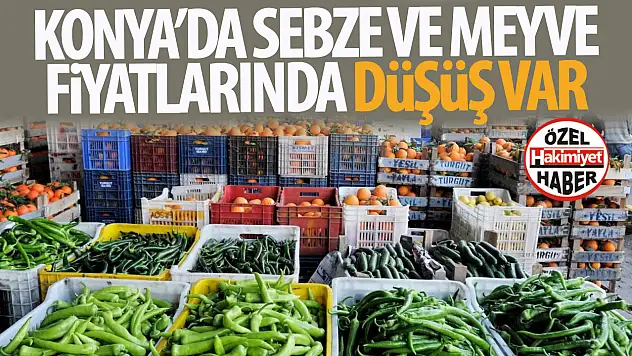 05 Mayıs 2025 Konya Hal Fiyatları Güncellendi: Sebze ve Meyvede Bahar Hareketliliği