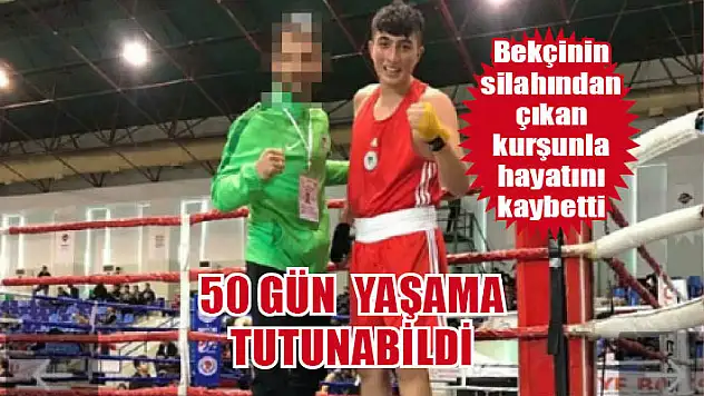50 gün yaşama tutunabildi