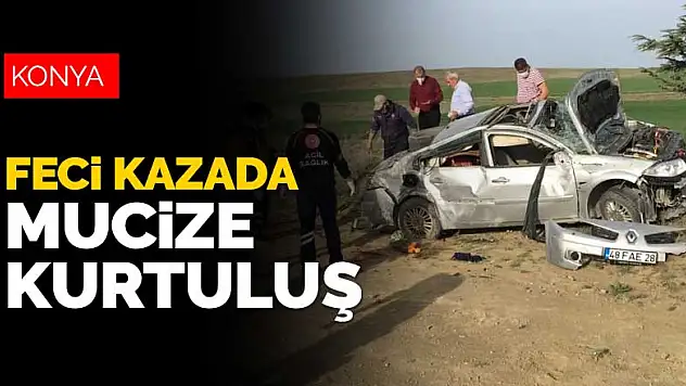 Konya'da hurdaya dönen otomobildeki yaşlı çiftin inanılmaz kurtuluşu