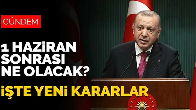Cumhurbaşkanı Erdoğan alınan yeni kararları açıkladı! İşte kademeli normalleşmenin yeni adımları