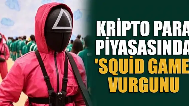 Kripto para piyasasında 'Squid Game' vurgunu