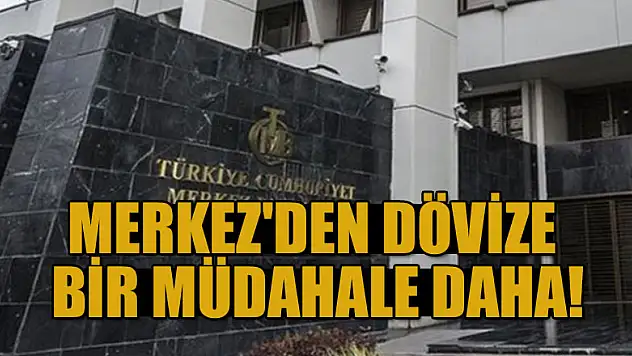 Merkez'den dövize bir müdahale daha