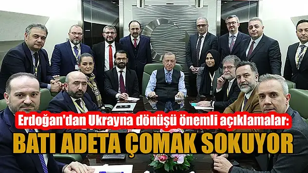 Cumhurbaşkanı Erdoğan'dan Ukrayna dönüşü önemli açıklamalar: Batı adeta çomak sokuyor