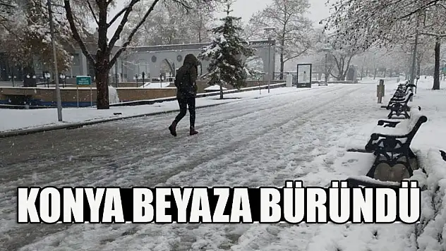 Konya beyaza büründü