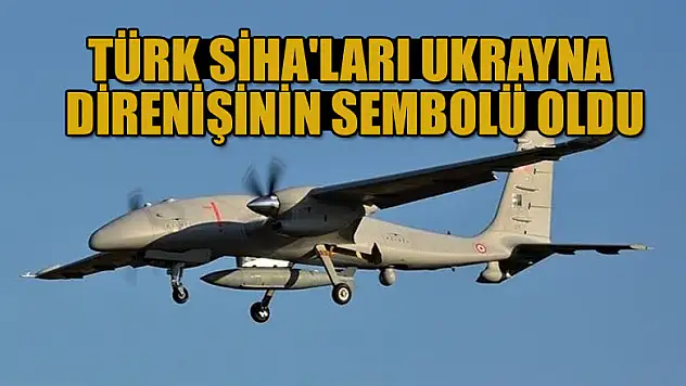 Türk SİHA'ları Ukrayna direnişinin sembolü oldu: Yeni çılgınlık bu