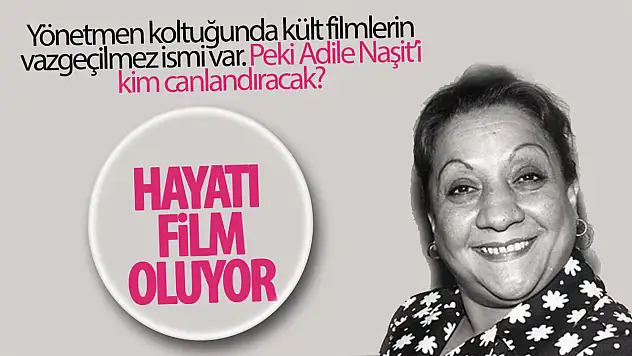Adile Naşit'in Hayatı Film Oluyor: Başrolde Meltem Kaptan, Yönetmen Koltuğunda Çağan Irmak