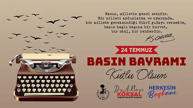 Akşehir Belediye Başkanı Köksal: 'Gazetecilik, halk için sorumluluk almaktır'