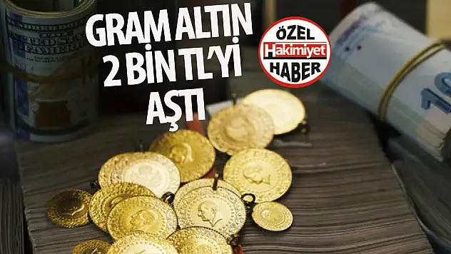 Altın 2 bin lira sınırını aştı