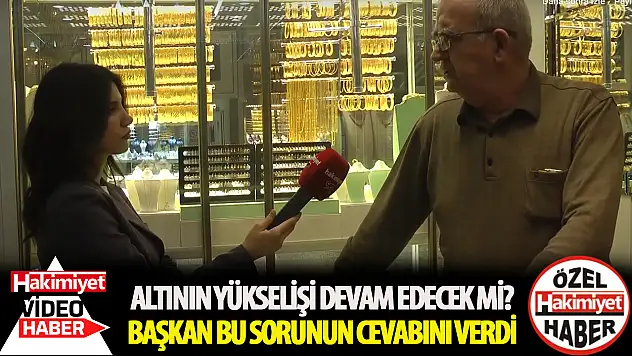 Altındaki yükseliş devam edecek mi? Başkan Yaşar açıkladı!