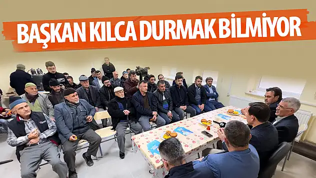 Başkan Kılca durmak bilmiyor