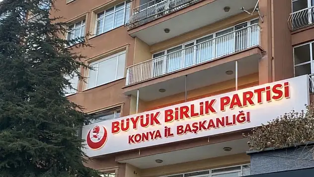 BBP Konya'da adres değiştirdi!