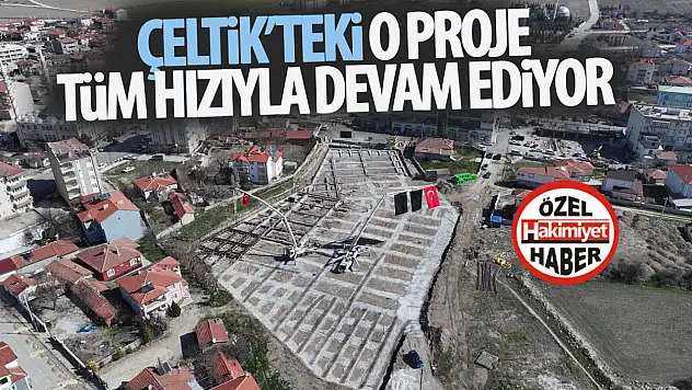 Çeltik'e Modern Kapalı Pazar Alanı Geliyor