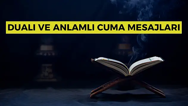 Cuma mesajları 2025: Resimli, anlamlı ve kısa mesajlar