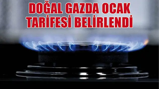 Doğal gazda ocak tarifesi belirlendi