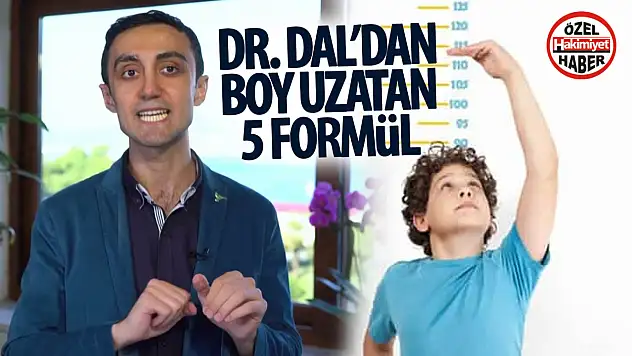 Dr. Davut Dal'dan Çocukların Boy Uzaması İçin 5 Etkili Öneri