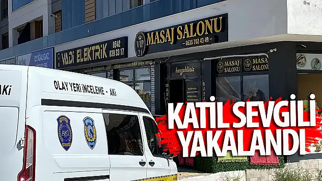 Genç kadını masaj salonunda öldüren eski sevgili tutuklandı