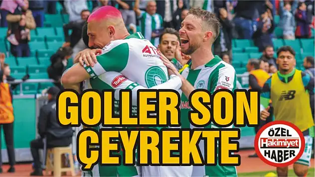 Goller son çeyrekte!