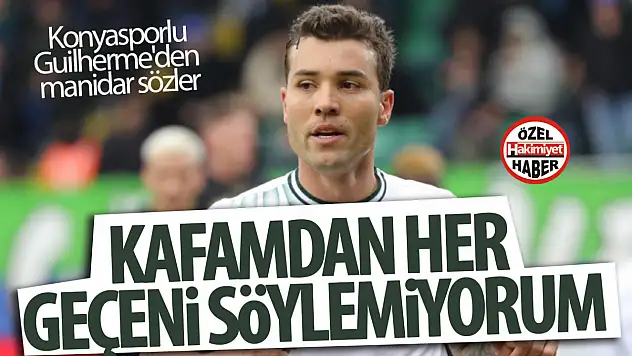 Guilherme'den manidar sözler: Kafamdan geçen her şeyi söyleyemiyorum!