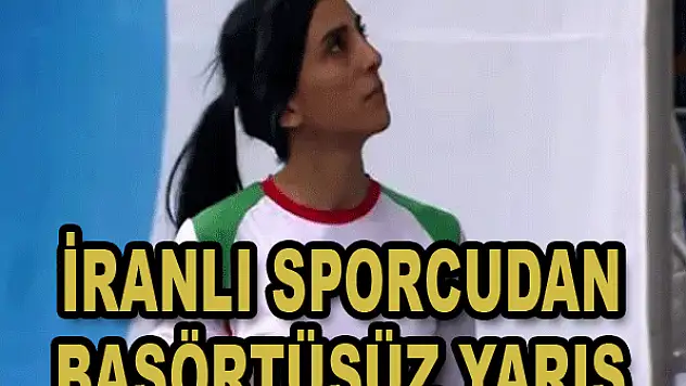 İranlı sporcudan başörtüsüz yarış