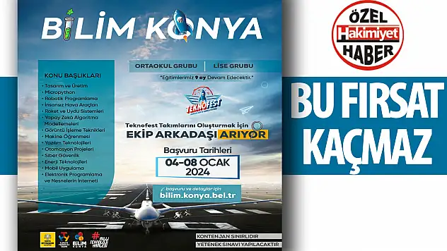 Konya Büyükşehir, Teknofest Takımlarını Oluşturacak Genç Yetenekleri Arıyor!