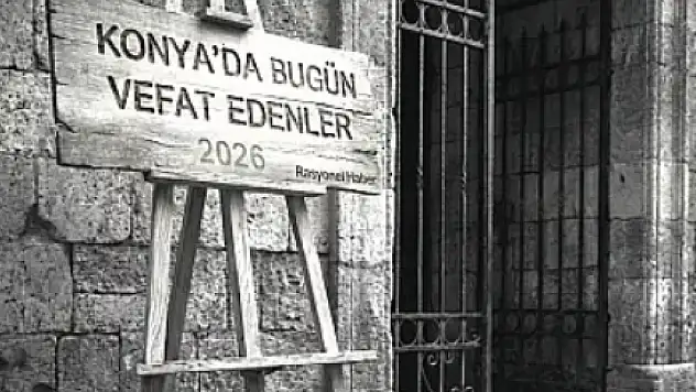 Konya'da 14 Haziran 2026 Pazar günü vefat edenler