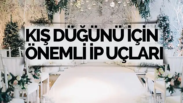 Konya'da Kış Düğünleri İçin İpuçları