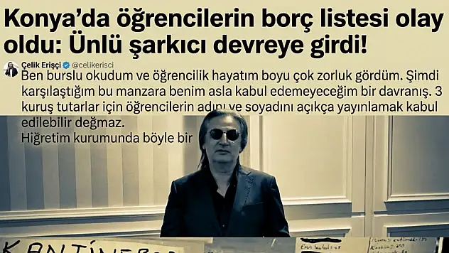 Konya'da öğrencilerin borç listesi olay oldu: Ünlü şarkıcı devreye girdi!