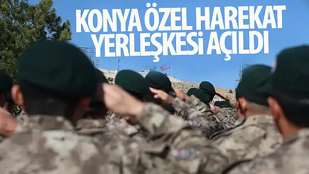 Konya'da Özel Harekat Yerleşkesi açıldı!