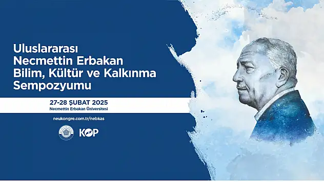 Konya'da Uluslararası Necmettin Erbakan Bilim, Kültür ve Kalkınma Sempozyumu düzenlendi