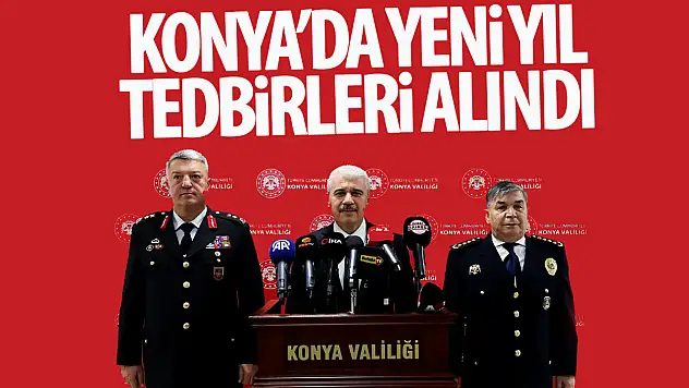Konya'da yılbaşı tedbirleri! Valilik tek tek açıkladı