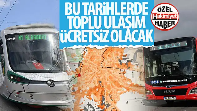 Konya'da YKS Günlerinde Toplu Ulaşım Ücretsiz Olacak