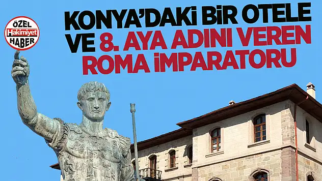 Konya'daki Bir Otelle Bir Ayın İsmi Aynı İsimden Geliyor