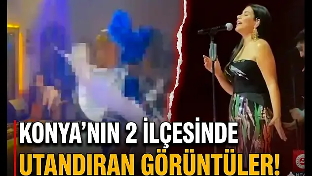 Konya'nın 2 ilçesinde utandıran görüntüler!