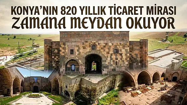 Konya'nın 820 yıllık ticaret mirası zamana meydan okuyor