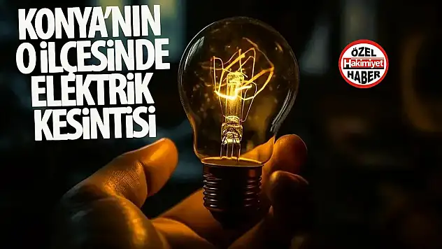 Konya'nın Hadim İlçesinde Planlı Elektrik Kesintisi: Mahalle Mahalle Tarihler ve Saatler Belli Oldu