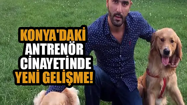 Konya'da antrenörü öldürenler için istenen ceza belli oldu
