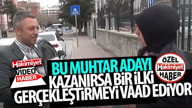 Konyalı muhtar adayı kazanırsa Türkiye'de bir ilki gerçekleştirecek!