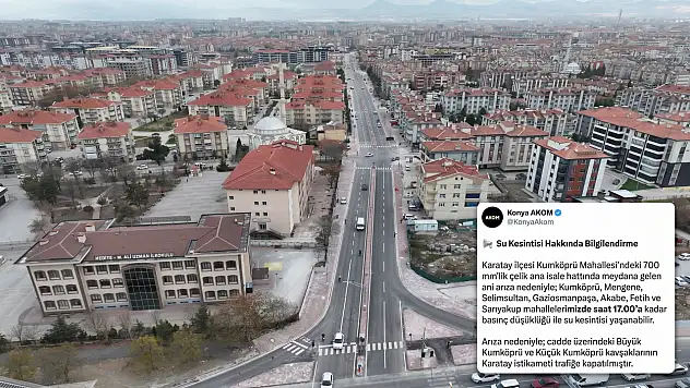 Konyalılar dikkat! AKOM duyurdu: O ilçede hem sular kesildi hem yollar kapatıldı