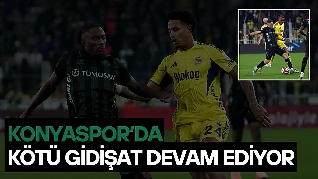 Konyaspor'da kötü gidişat devam ediyor