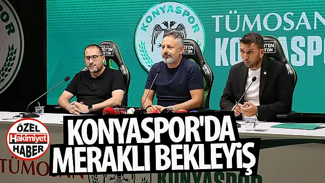 Konyaspor'da meraklı bekleyiş!