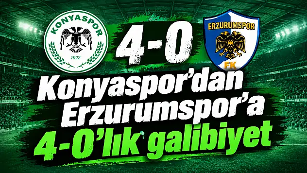 Konyaspor'dan Erzurumspor'a 4-0'lık galibiyet