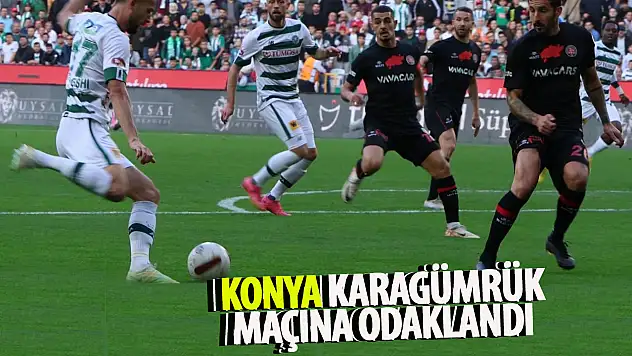 Konyaspor Karagümrük maçına odaklandı!