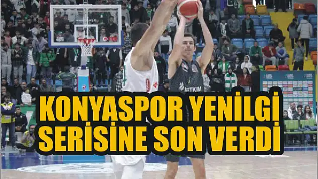 Konyaspor yenilgi serisine son verdi