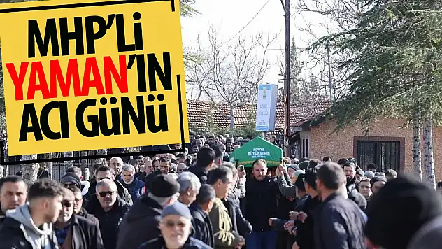 Yaman ailesinin acı günü!