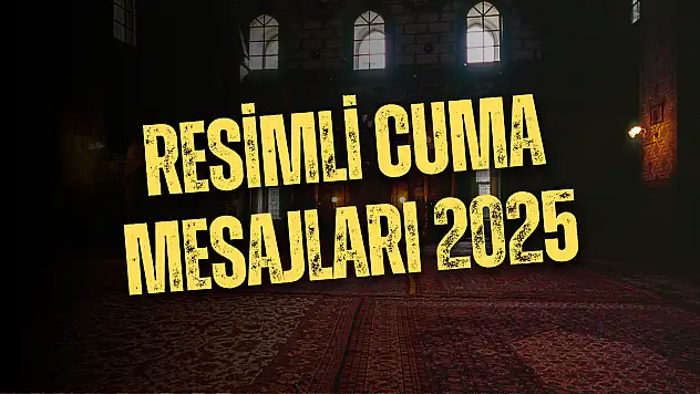 Resimli Cuma mesajları 2025: En güzel, farklı Cuma mesajları