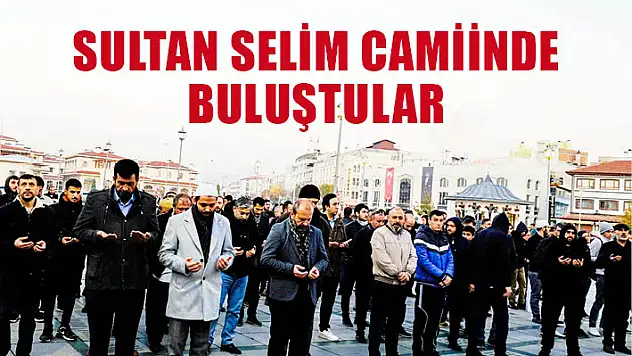 Sabah Namazında Sultan Selim Camiinde Buluştular