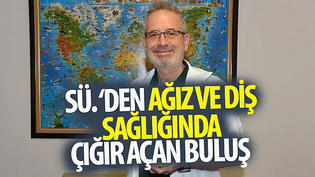 Selçuk Üniversitesinden ağız sağlığında çığır açan buluş
