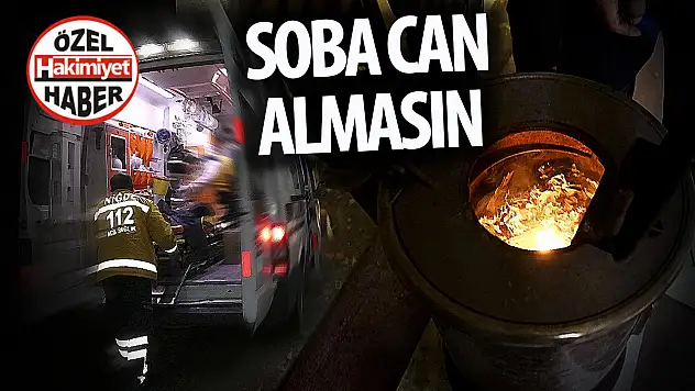 Soba can almasın! İşte alabileceğiniz önlemler
