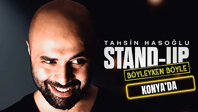 Tahsin Hasoğlu'ndan Konya'da kahkaha dolu bir akşam