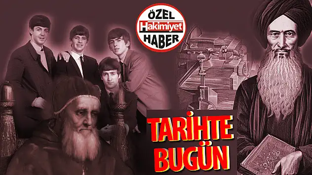 Tarihte Bugün: 7 Şubat